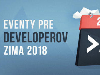 Kam sa oplatí ísť: Eventy pre developerov 2018