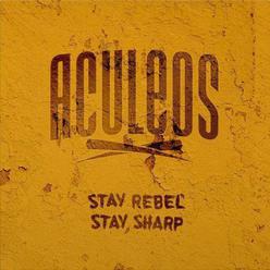 Aculeos – Stay Rebel, Stay Sharp
