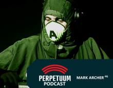 Perpetuum Podcast 006 - Mark Archer