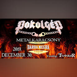 POKOLGÉP Metalkarácsony 30.12.2019