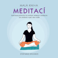 Stephanie Brookes: Malá kniha meditací