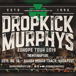 DROPKICK MURPHYS, The Interrupters 18.06.2019