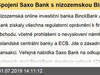 Spojení Saxo Bank s nizozemskou BinckBank již nic nebrání, nabídka odkupu akcií platí do konce červe