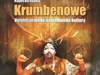 Krumbenowe – veletrh pravěké a středověké kultury