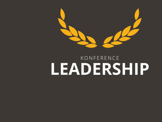 Konferencia Leadership prinesie tipy z praxe s ponaučením a s presahom