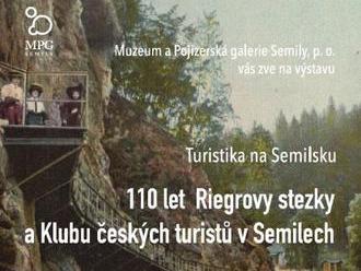 Turistika na Semilsku / 110 let Riegrovy stezky a Klubu českých turistů