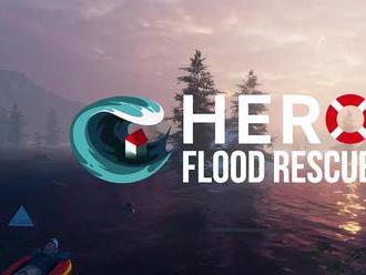Video : V HERO: Flood Rescue budete zachraňovať ľudí pri povodniach