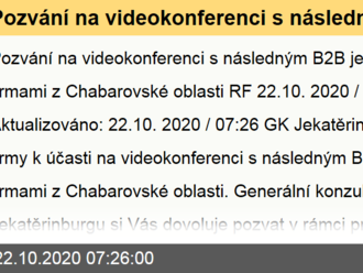 Pozvání na videokonferenci s následným B2B jednáním s firmami z Chabarovské oblasti RF