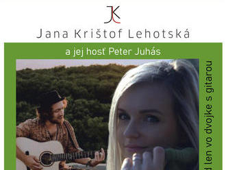 Koncert Jana K.L. a jej hosť Peter Juhás