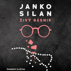 Janko Silan – živý básnik – Štefan Chrappa & Piráti krásy