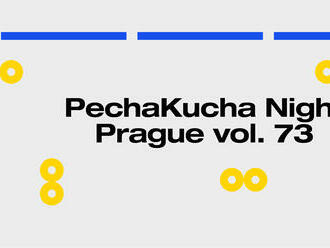 PechaKucha Night Prague Vol. 73