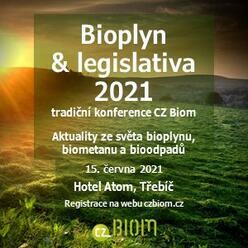 Konference Bioplyn a legislativa 2021 spustila registraci k online shlédnutí!