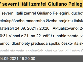 V severní Itálii zemřel Giuliano Pellegrini, duchovní otec veleúspěšného moderního živého projektu italsko-českého přátelství