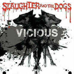 RECENZE: Slaughter And The Dogs – Vicious