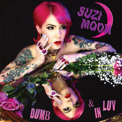 RECENZE: Suzi Moon – Dumb & In Luv