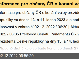 Informace pro občany ČR o konání volby prezidenta České republiky ve dnech 13. a 14. ledna 2023 a o podmínkách hlasování v zahraničí  