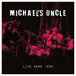 RECENZE: Michael’s Uncle – Live Brno 1988